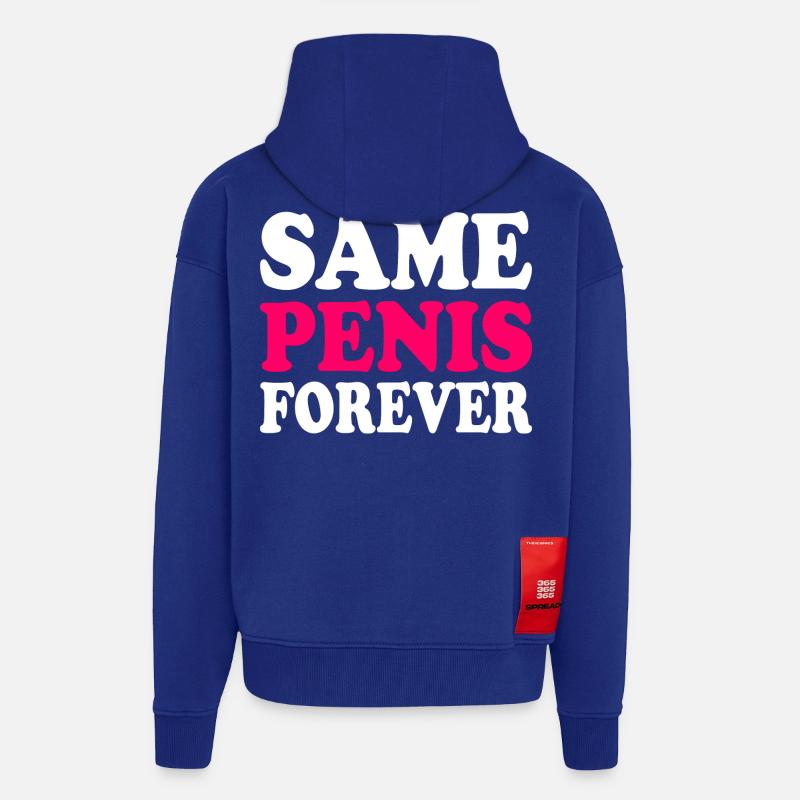 Same penis forever - Veste à capuche bio épaisse oversize fabriqué en UE - Iconic Blue