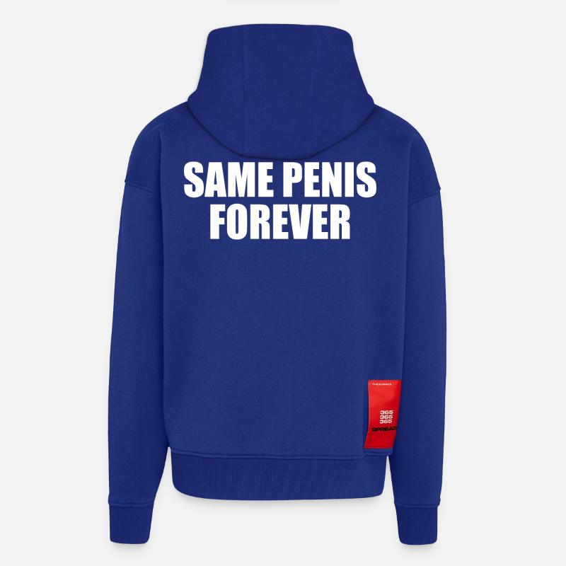 Same penis forever - Veste à capuche bio épaisse oversize fabriqué en UE - Iconic Blue