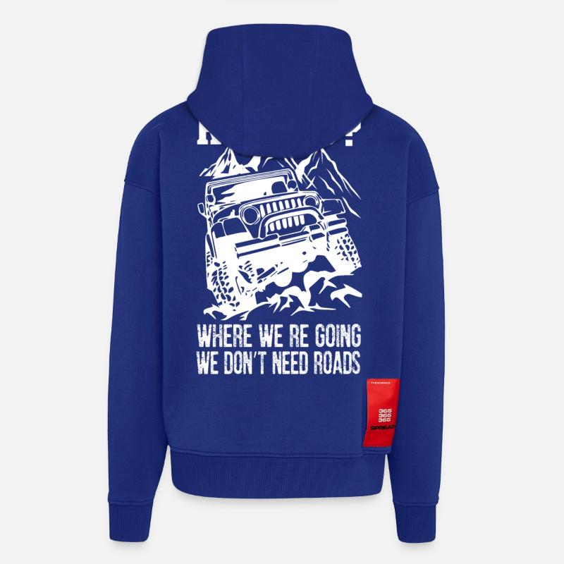We Don’t Need Roads Jeep - Veste à capuche bio épaisse oversize fabriqué en UE - Iconic Blue