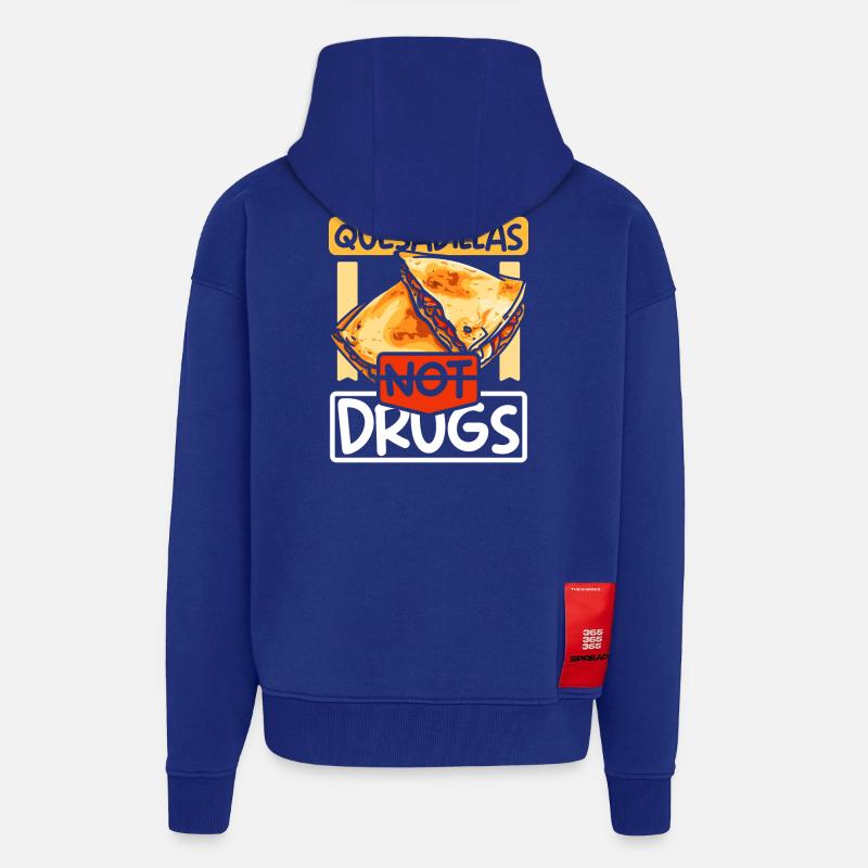 Les quesadillas, pas de drogues - Veste à capuche bio épaisse oversize fabriqué en UE - Iconic Blue