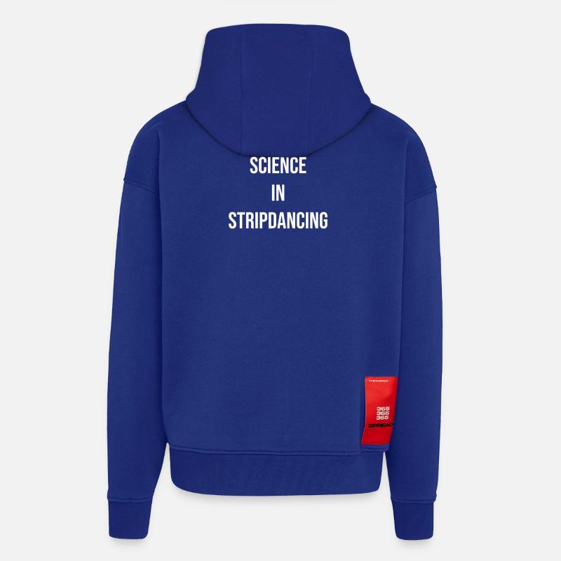 Maître en sciences en striptease - Veste à capuche bio épaisse oversize fabriqué en UE - Iconic Blue