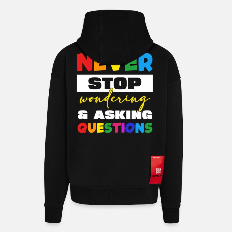 Never stop asking questions - Zip Hoodie - made by SPREAD - SOLID BLACK