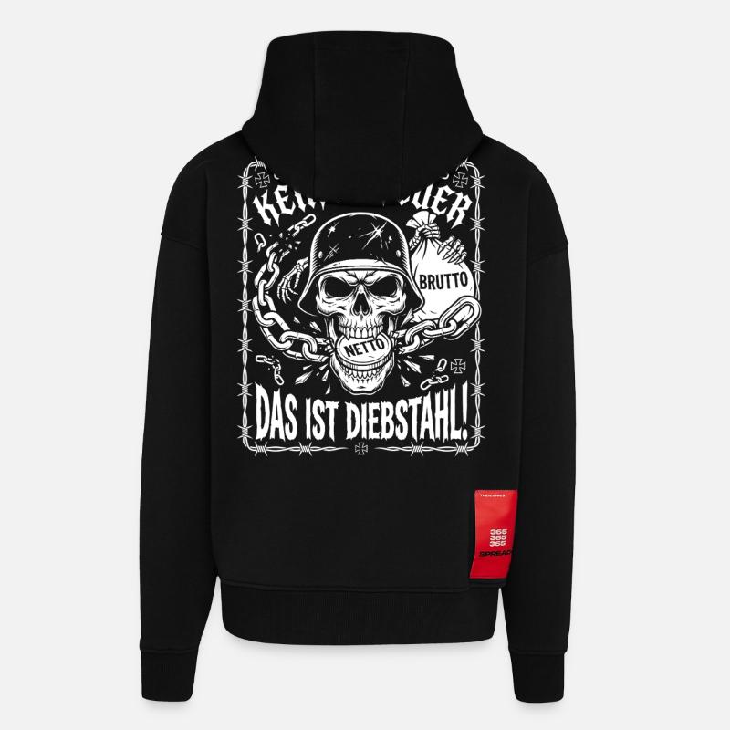 Pas d’impôt. C’est du vol, crâne - Veste à capuche bio épaisse oversize fabriqué en UE - SOLID BLACK