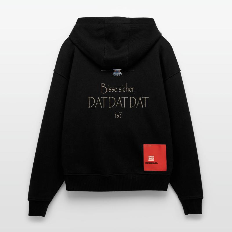 DAT DAT DAT Zip Hoodie - made by SPREAD