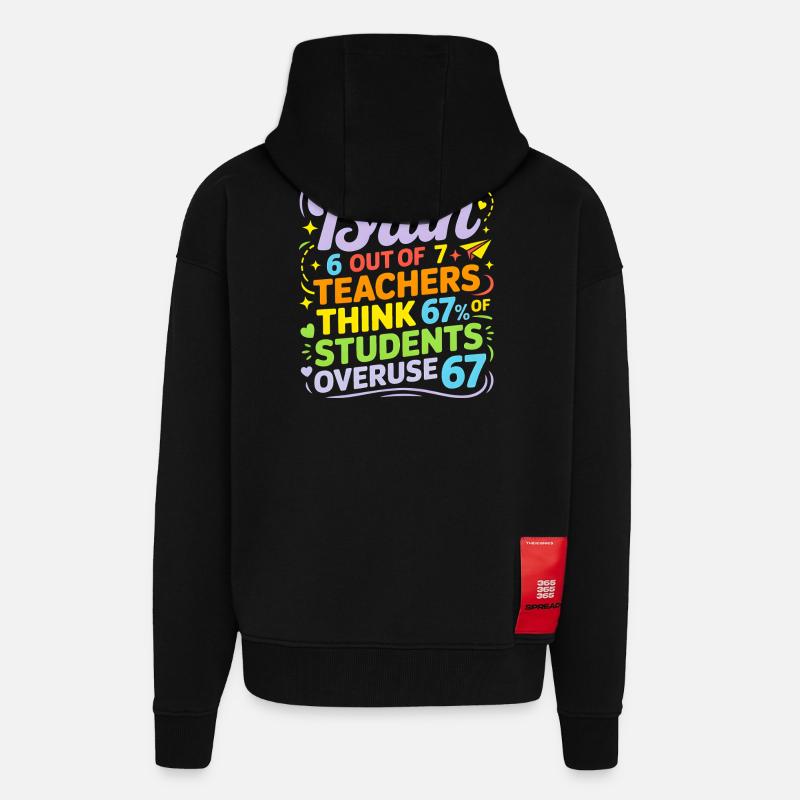 Bruh - Six Seven 6 7 Meme Fun Design - Veste à capuche bio épaisse oversize fabriqué en UE - SOLID BLACK