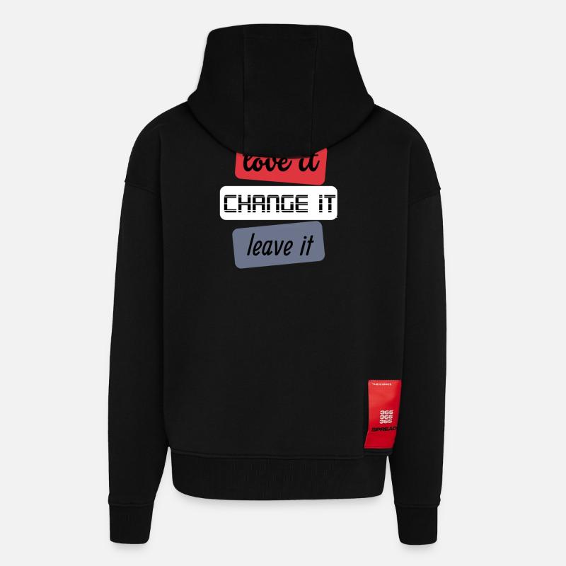 Love it Change it Leave it - Zip Hoodie - made by SPREAD - SOLID BLACK