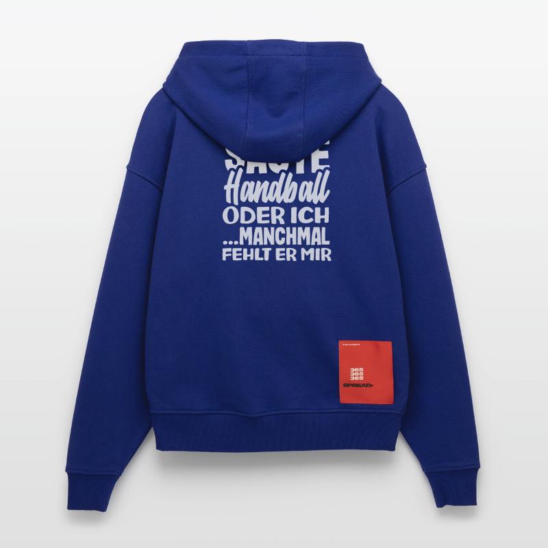 Handball oder ich – manchmal fehlt er Zip Hoodie - made by SPREAD