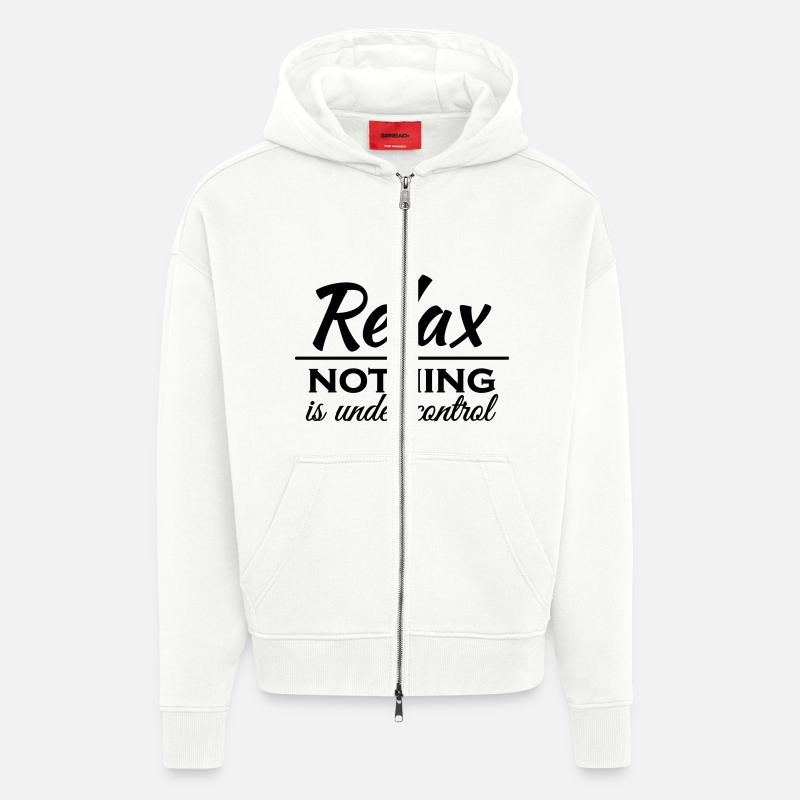 Relax! Nothing is under control - Zip Hoodie - made by SPREAD - OFF WHITE