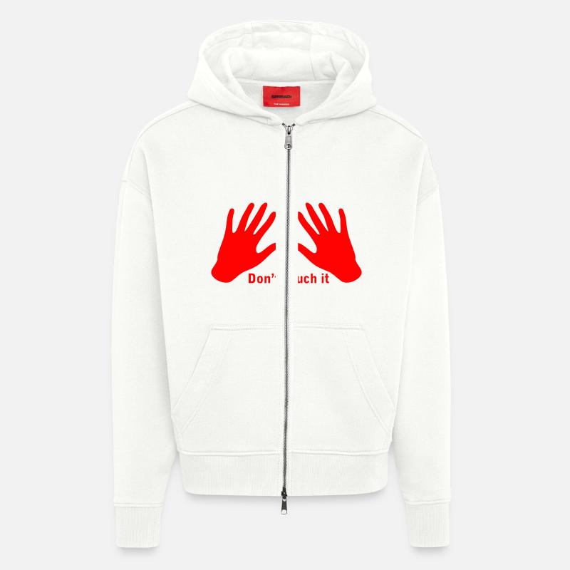 Don't touch it - Zip Hoodie - made by SPREAD - OFF WHITE
