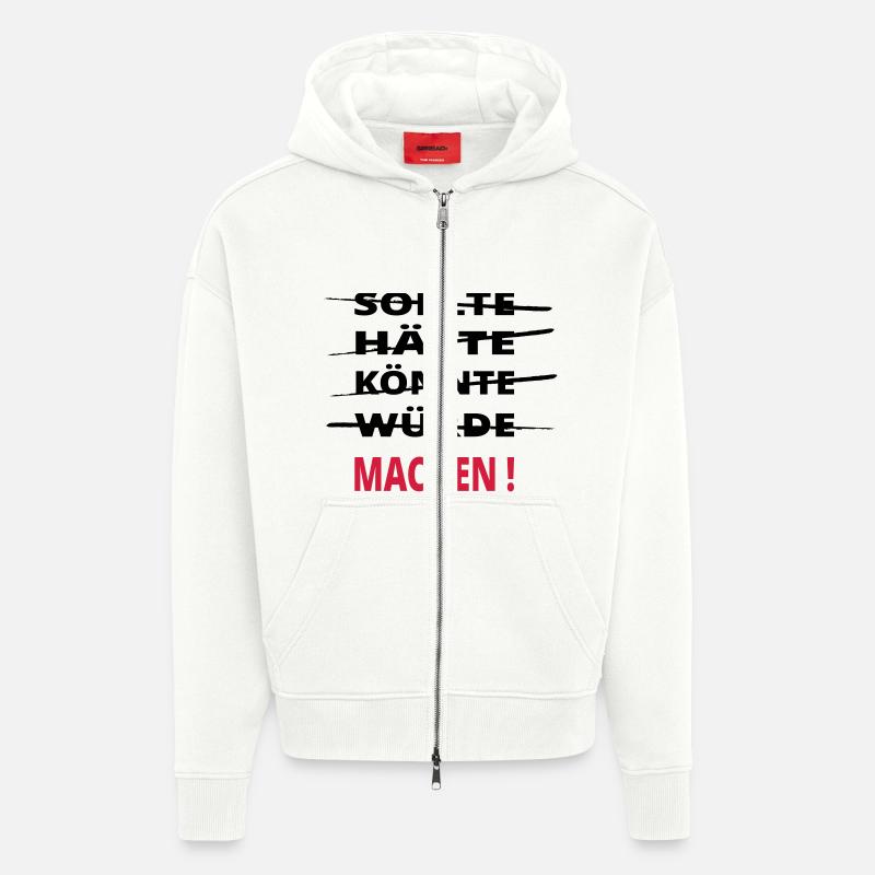 Sollte Könnte Machen ! - Zip Hoodie - made by SPREAD - OFF WHITE