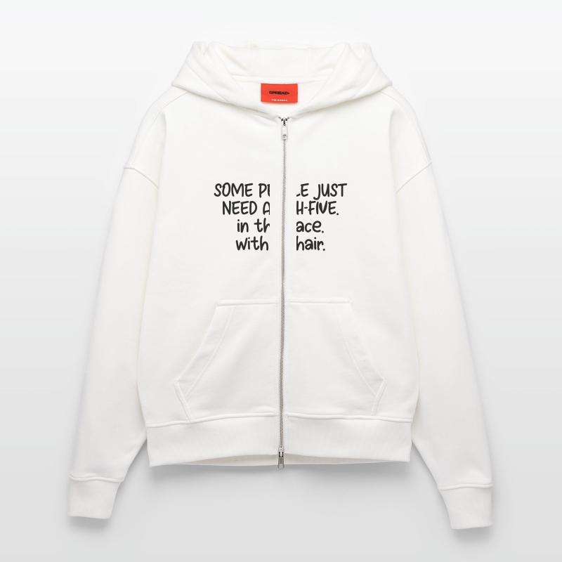 manche Leute brauchen einfach ein High Five ins Gesicht Zip Hoodie - made by SPREAD