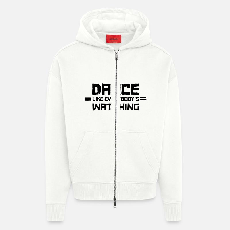 Dance Like Everyboday's Watching - Veste à capuche bio épaisse oversize fabriqué en UE - OFF WHITE
