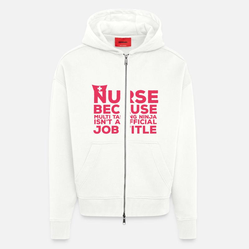 Infirmière: Infirmière Parce que multi-tâches - Veste à capuche bio épaisse oversize fabriqué en UE - OFF WHITE