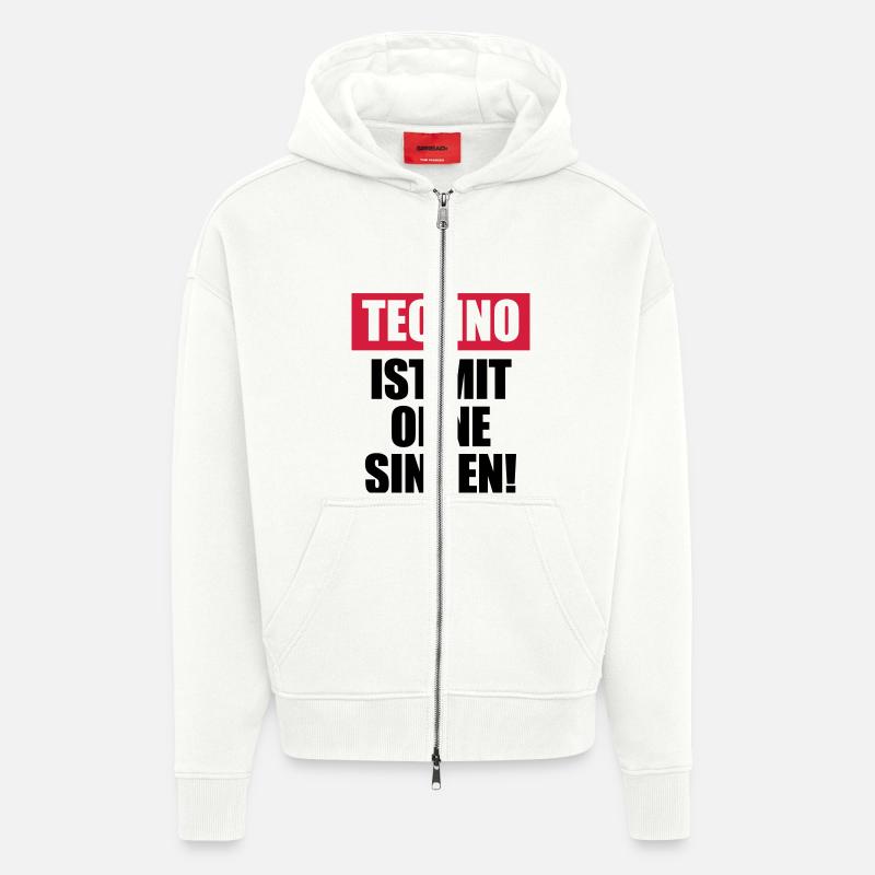 Techno ist mit ohne singen - Zip Hoodie - made by SPREAD - OFF WHITE