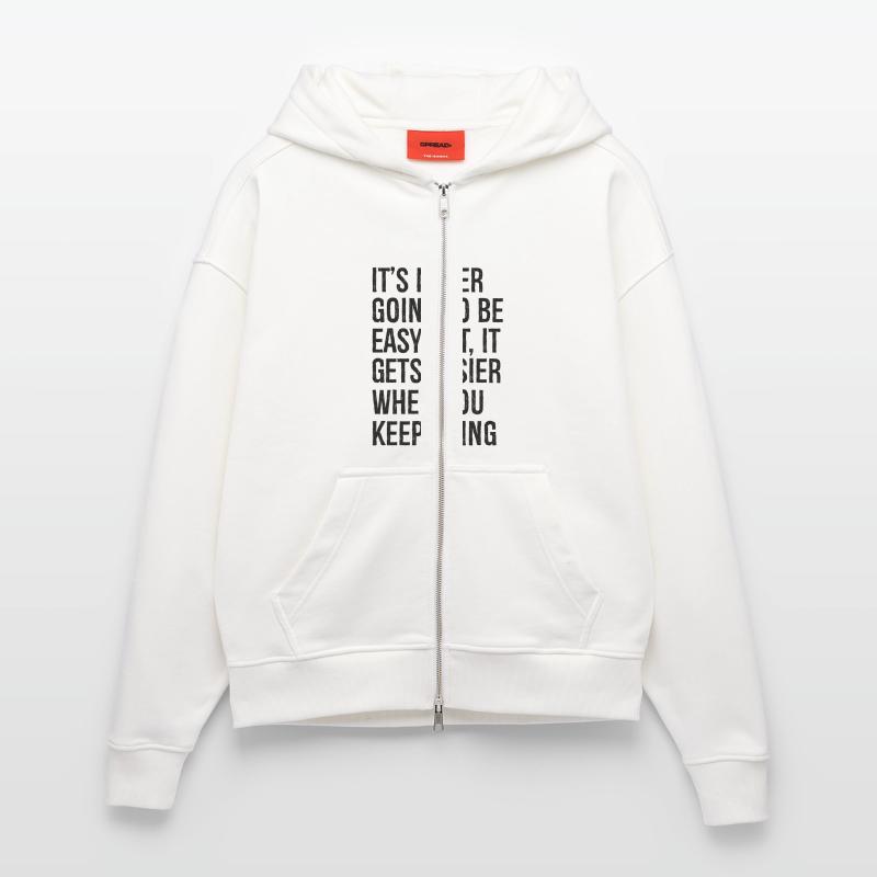 Es wird nie einfach sein, aber es wird einfacher Zip Hoodie - made by SPREAD