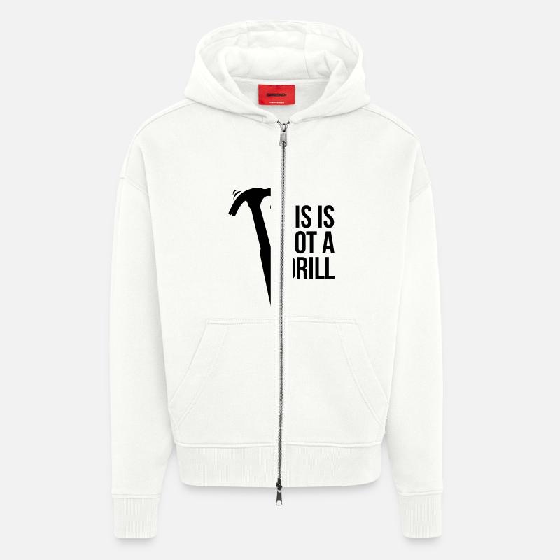 this is not a drill - Zip Hoodie - made by SPREAD - OFF WHITE