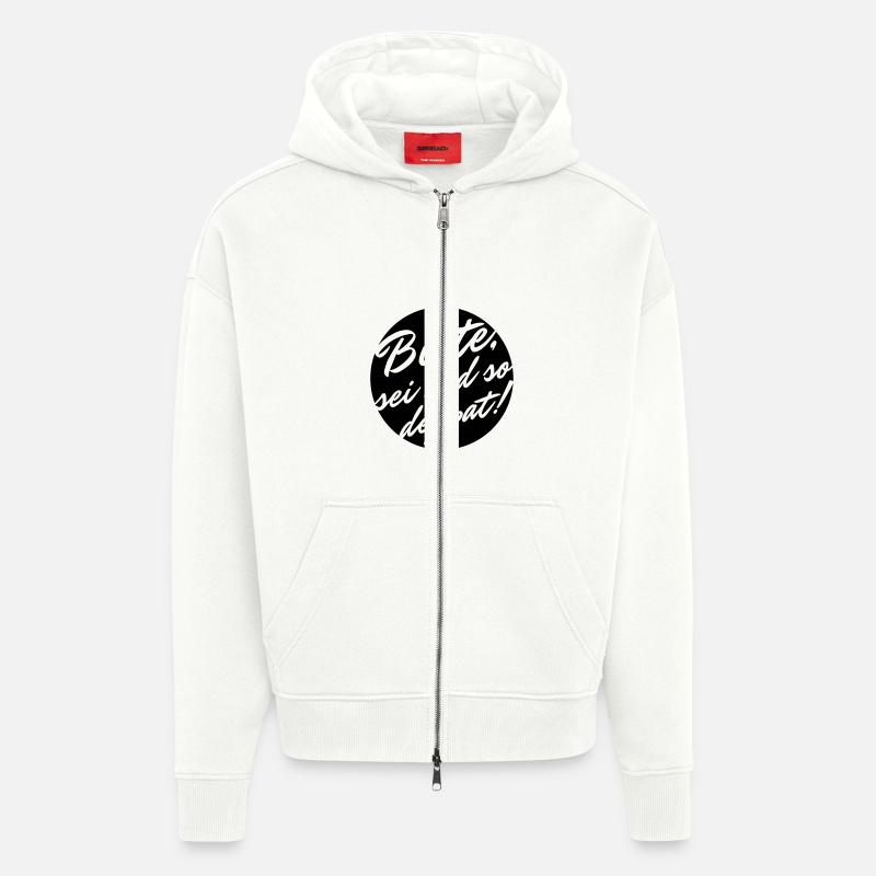 Bitte sei ned so deppat - Zip Hoodie - made by SPREAD - OFF WHITE