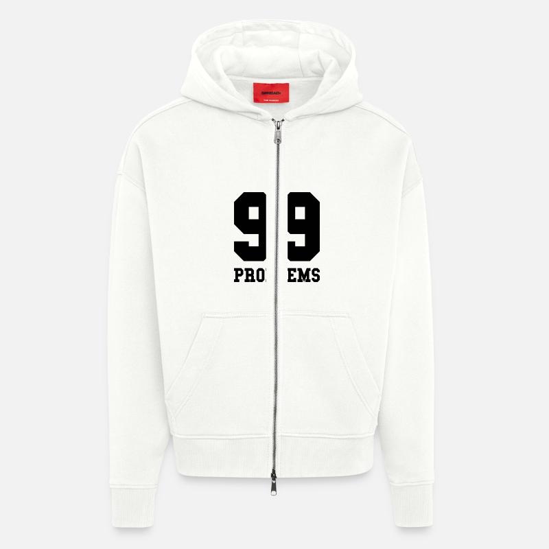99 Problems - Zip Hoodie - made by SPREAD - OFF WHITE