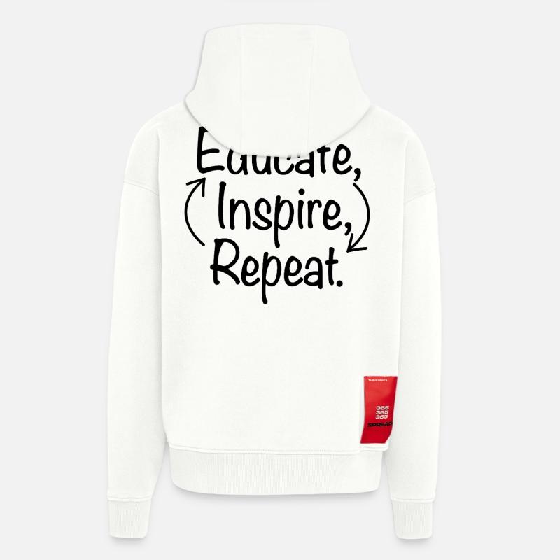 Educate Inspire Repeat Lehrer Lehrerin Spruch - Zip Hoodie - made by SPREAD - OFF WHITE