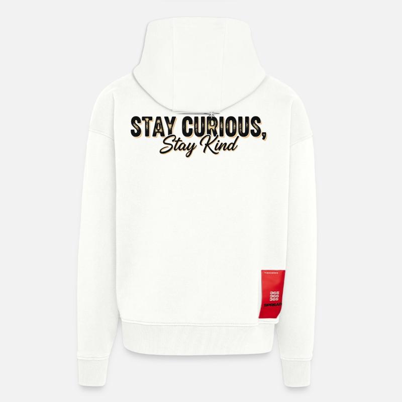Stay Currious Stay Kind Design Éclectique  - Veste à capuche bio épaisse oversize fabriqué en UE - OFF WHITE