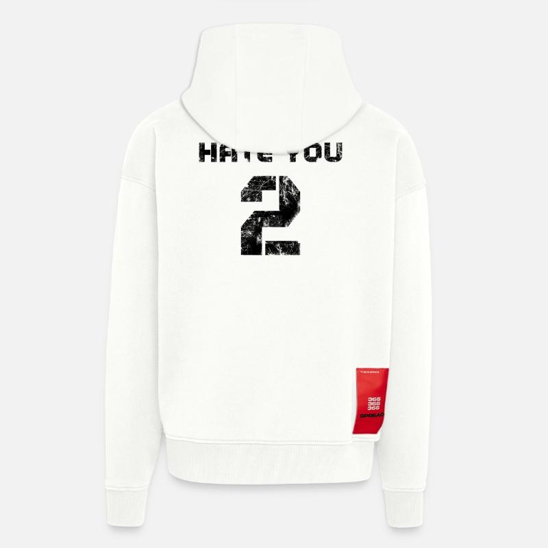 hate you 2 - Veste à capuche bio épaisse oversize fabriqué en UE - OFF WHITE