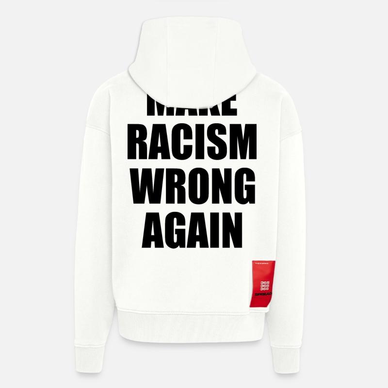 make racism wrong again - Veste à capuche bio épaisse oversize fabriqué en UE - OFF WHITE