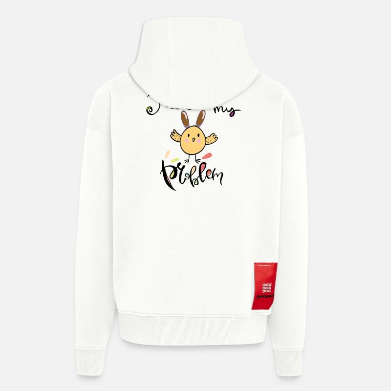 Pâques, ce n’est pas mon problème - Veste à capuche bio épaisse oversize fabriqué en UE - OFF WHITE