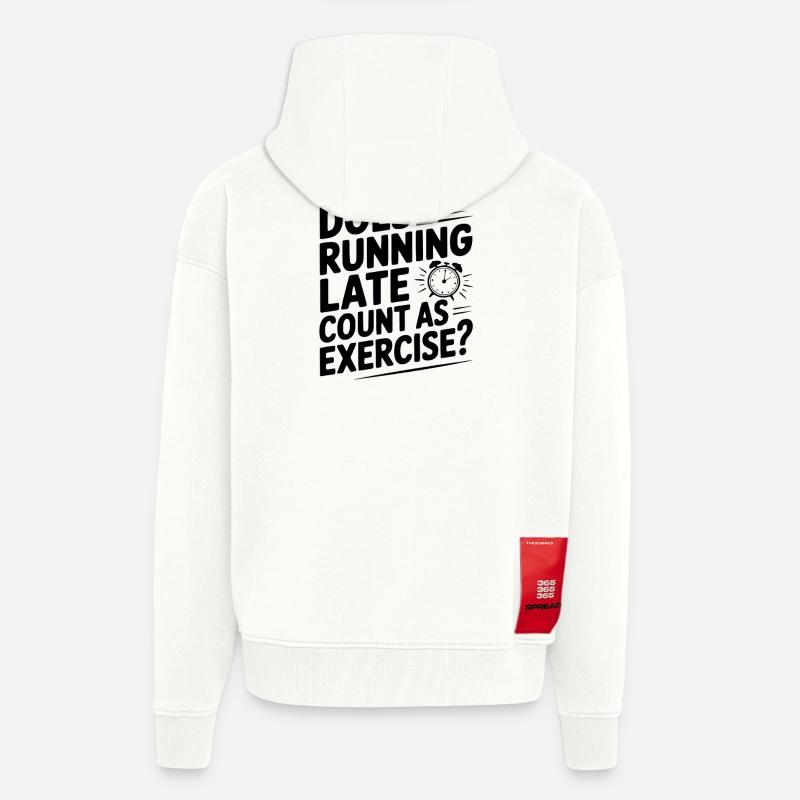 Does Running Late Count as Exercise? - Veste à capuche bio épaisse oversize fabriqué en UE - OFF WHITE