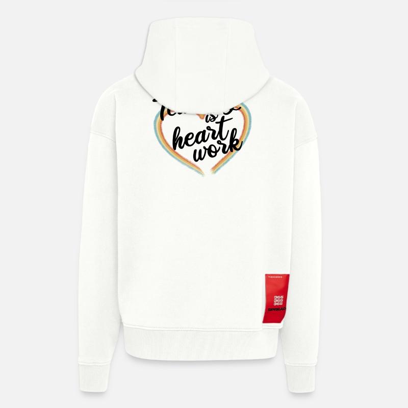 Enseigner est un travail de cœur - Veste à capuche bio épaisse oversize fabriqué en UE - OFF WHITE
