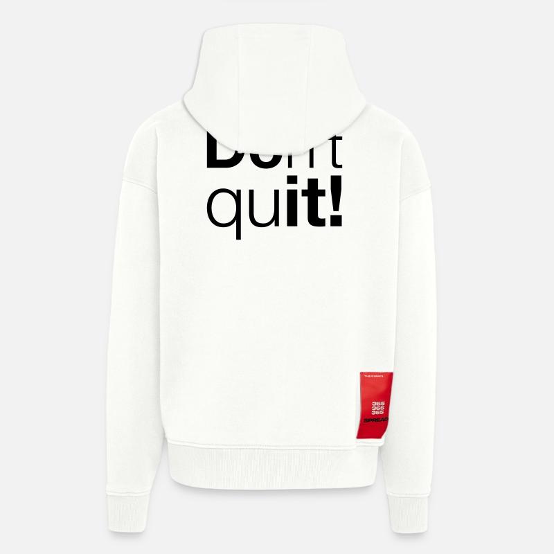 Motivation N’abandonnez pas, faites-le - Veste à capuche bio épaisse oversize fabriqué en UE - OFF WHITE