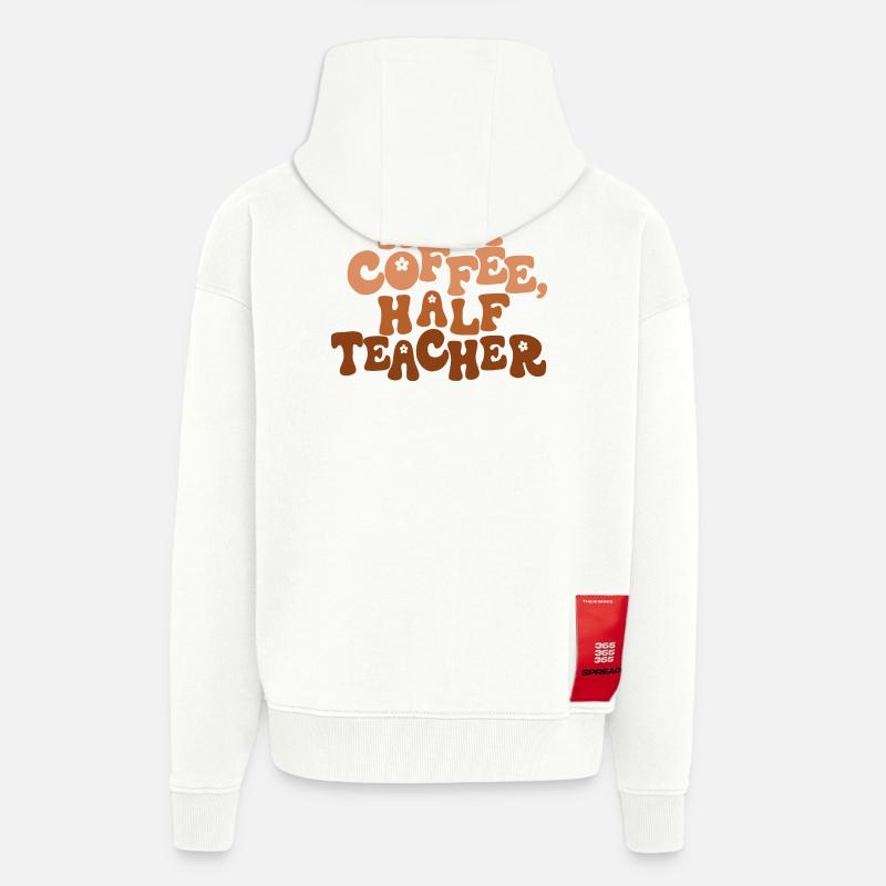 Moitié café, moitié professeur - Veste à capuche bio épaisse oversize fabriqué en UE - OFF WHITE