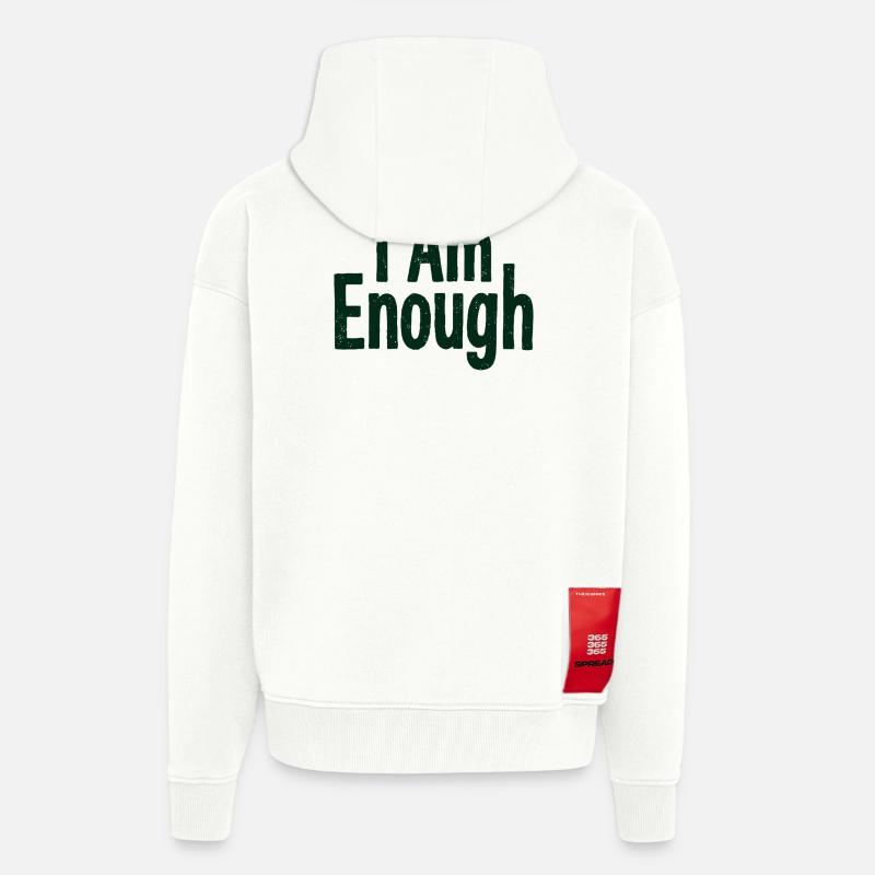 I Am Enough Selbstvertrauen Statement - Zip Hoodie - made by SPREAD - OFF WHITE