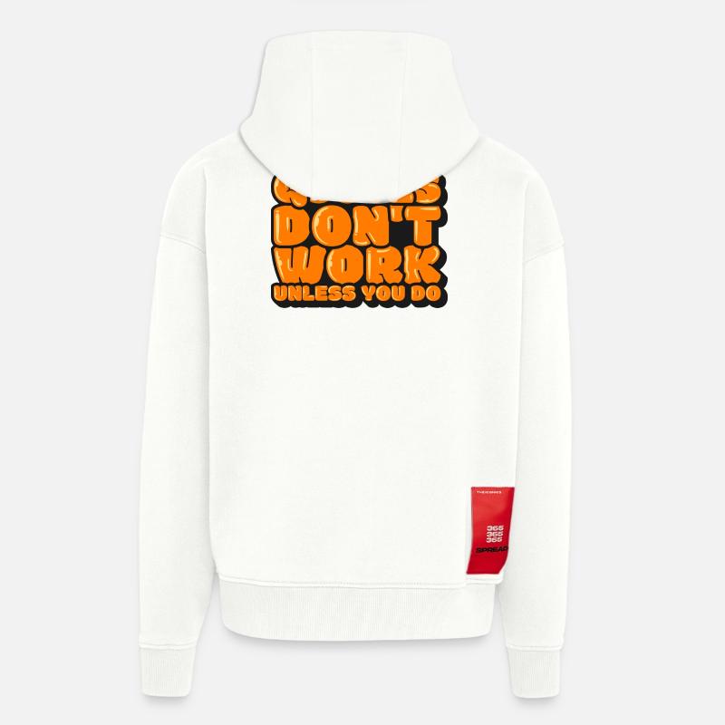 Quotes Don't Work Unless You Do - Zip Hoodie - made by SPREAD - OFF WHITE