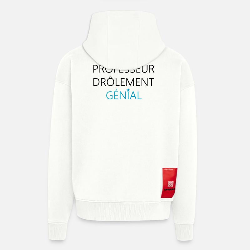 professeur drôlement génial / cadeau professeur - Veste à capuche bio épaisse oversize fabriqué en UE - OFF WHITE