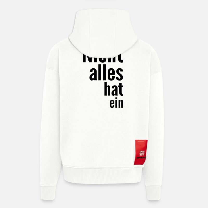 Nicht alles hat ein - Zip Hoodie - made by SPREAD - OFF WHITE