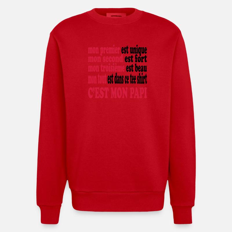 Mon papi est beau - Sweat bio épais oversize fabriqué en UE - rouge