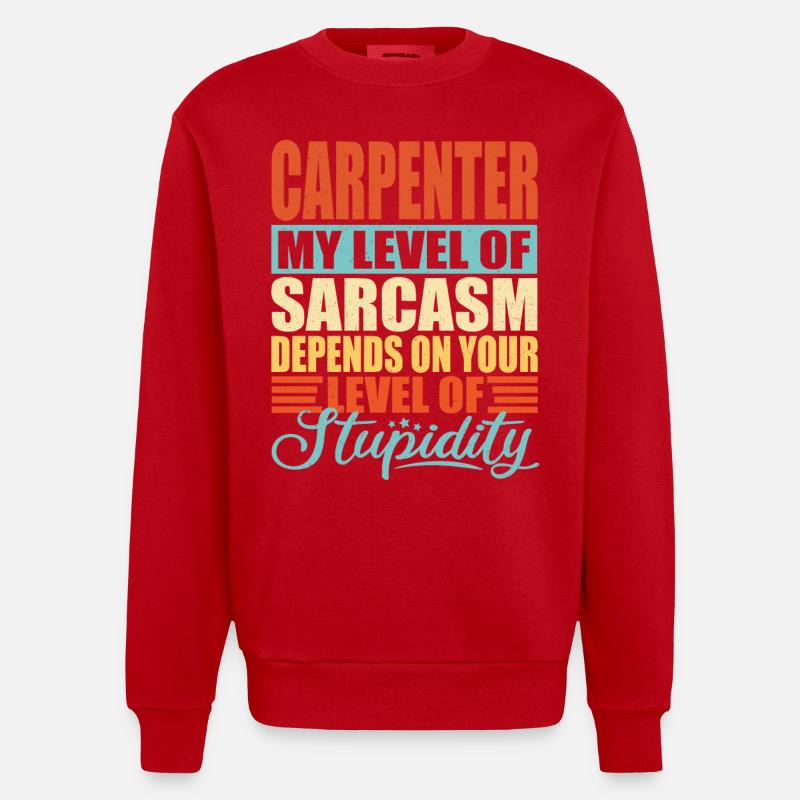 Carpenter sarcasm Funny carpenter - Heavyweight Oversized Organic Crew Neck Made in EU - red