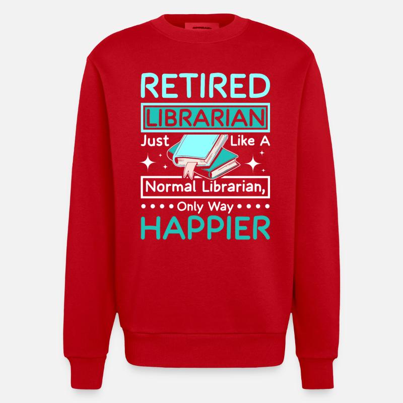 Bibliothécaire heureux à la retraite - Sweat bio épais oversize fabriqué en UE - rouge