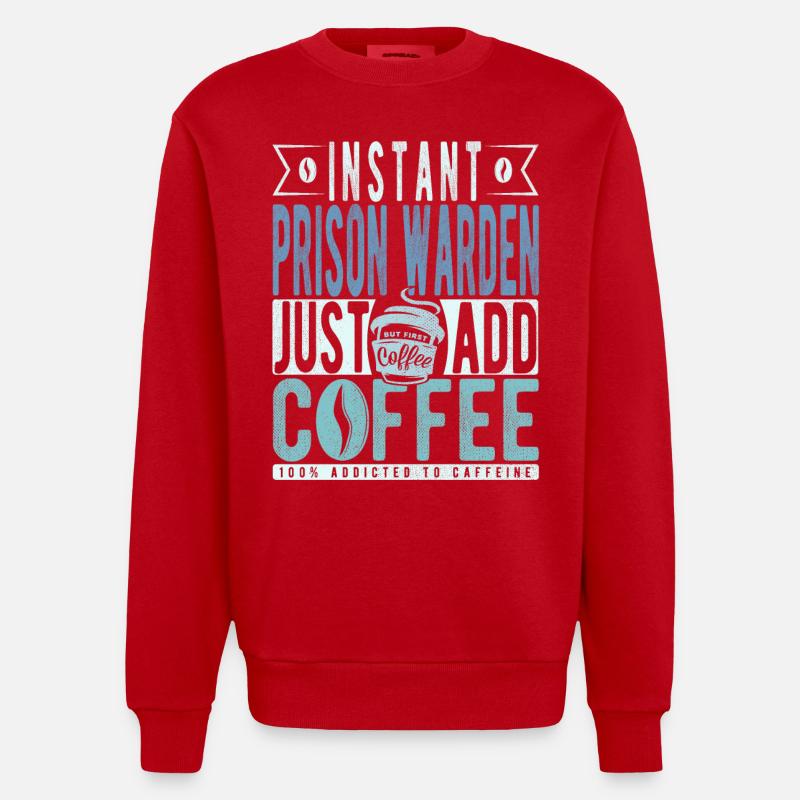 Prison guard coffee saying - Heavyweight Oversized Organic Crew Neck Made in EU - red