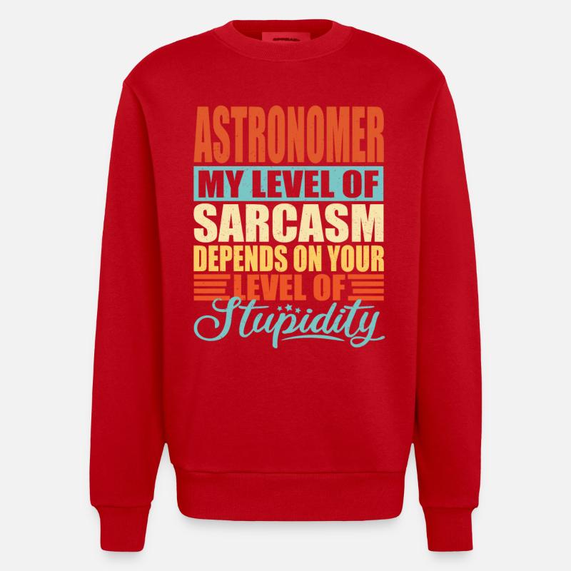 Sarcasme d’astronome Drôle d’astronome - Sweat bio épais oversize fabriqué en UE - rouge