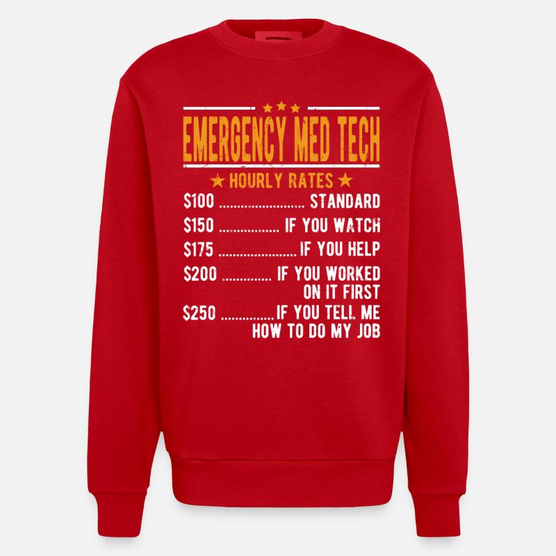 Emergency Med Tech Stundenlohn - Heavyweight Oversized Organic Crew Neck Made in EU - Rot