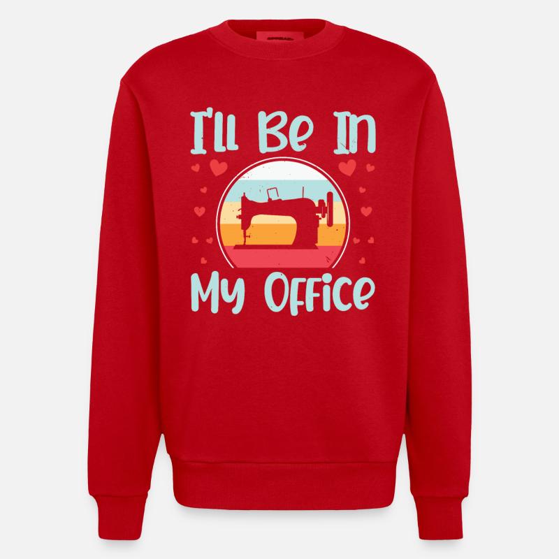 Je serai dans mon bureau - Sweat bio épais oversize fabriqué en UE - rouge