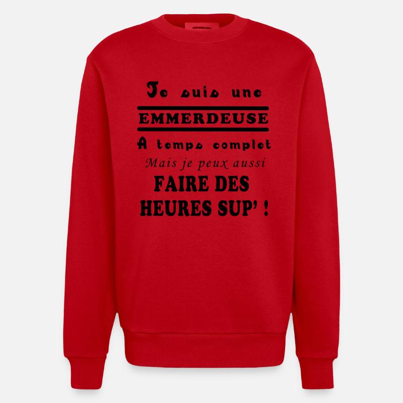 JE SUIS UNE EMMERDEUSE - Sweat bio épais oversize fabriqué en UE - rouge