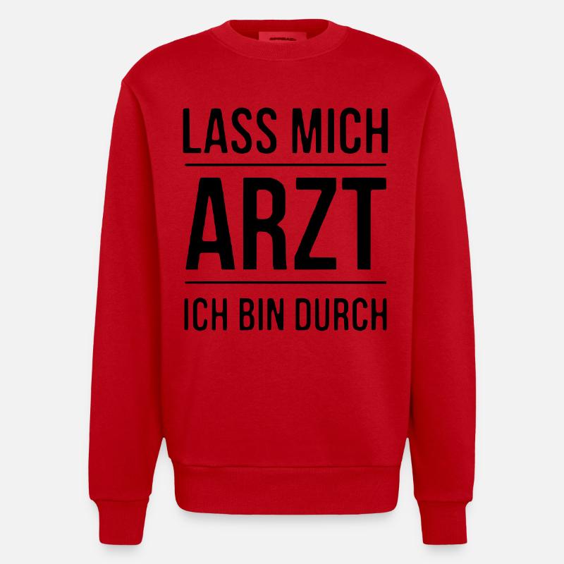 Lass mich Arzt - Heavyweight Oversized Organic Crew Neck Made in EU - Rot