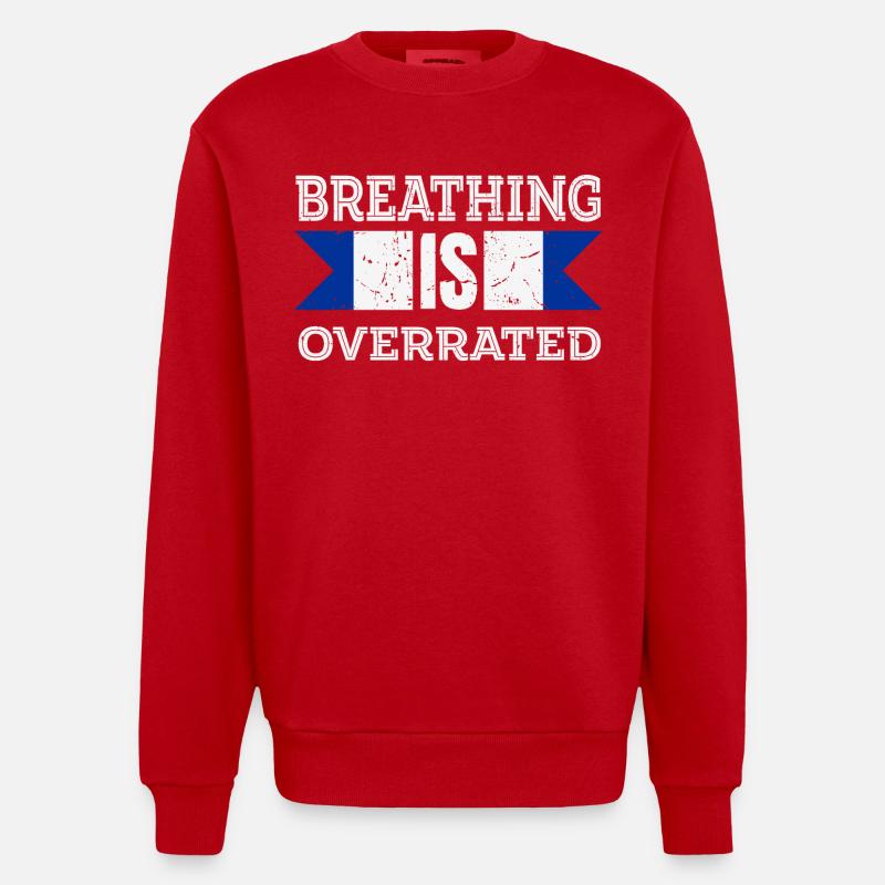 La respiration est surestimée - Sweat bio épais oversize fabriqué en UE - rouge