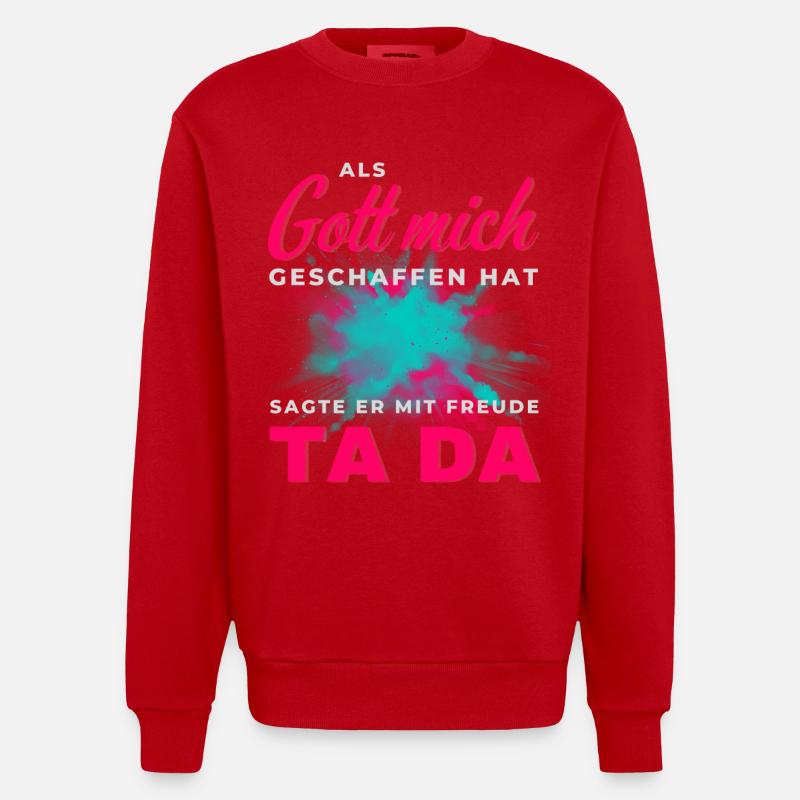 Gott hat mich geschaffen Ta Da - Heavyweight Oversized Organic Crew Neck Made in EU - Rot