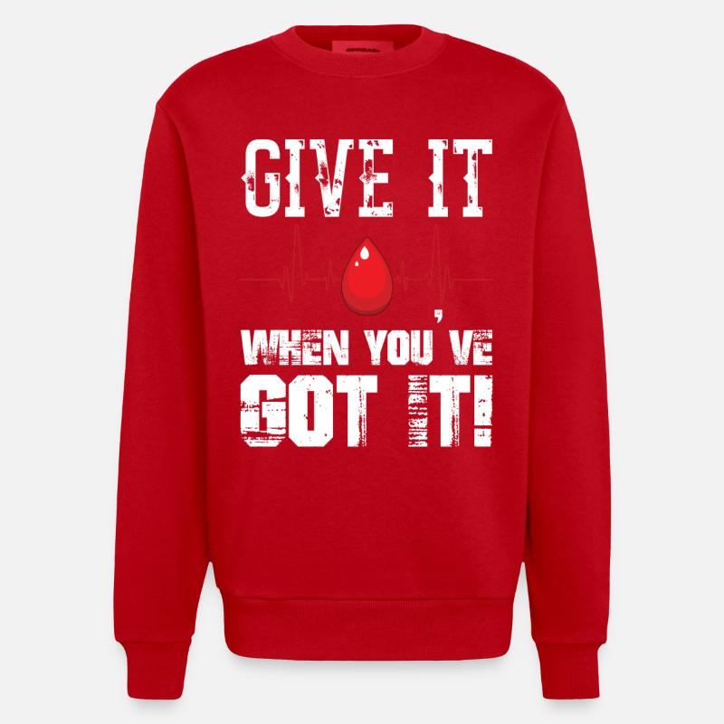 Donnez-le quand vous l’avez Don de sang - Sweat bio épais oversize fabriqué en UE - rouge