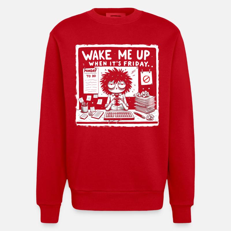 Réveille-moi quand c’est vendredi - Sweat bio épais oversize fabriqué en UE - rouge