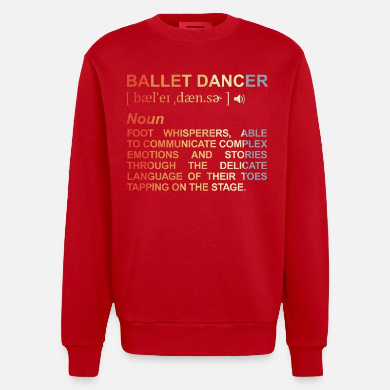 Danseuse de ballet Explication des termes - Sweat bio épais oversize fabriqué en UE - rouge