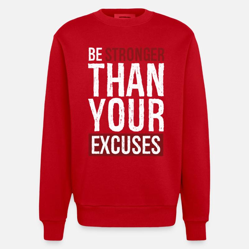 be stronger than your excuses - Sweat bio épais oversize fabriqué en UE - rouge